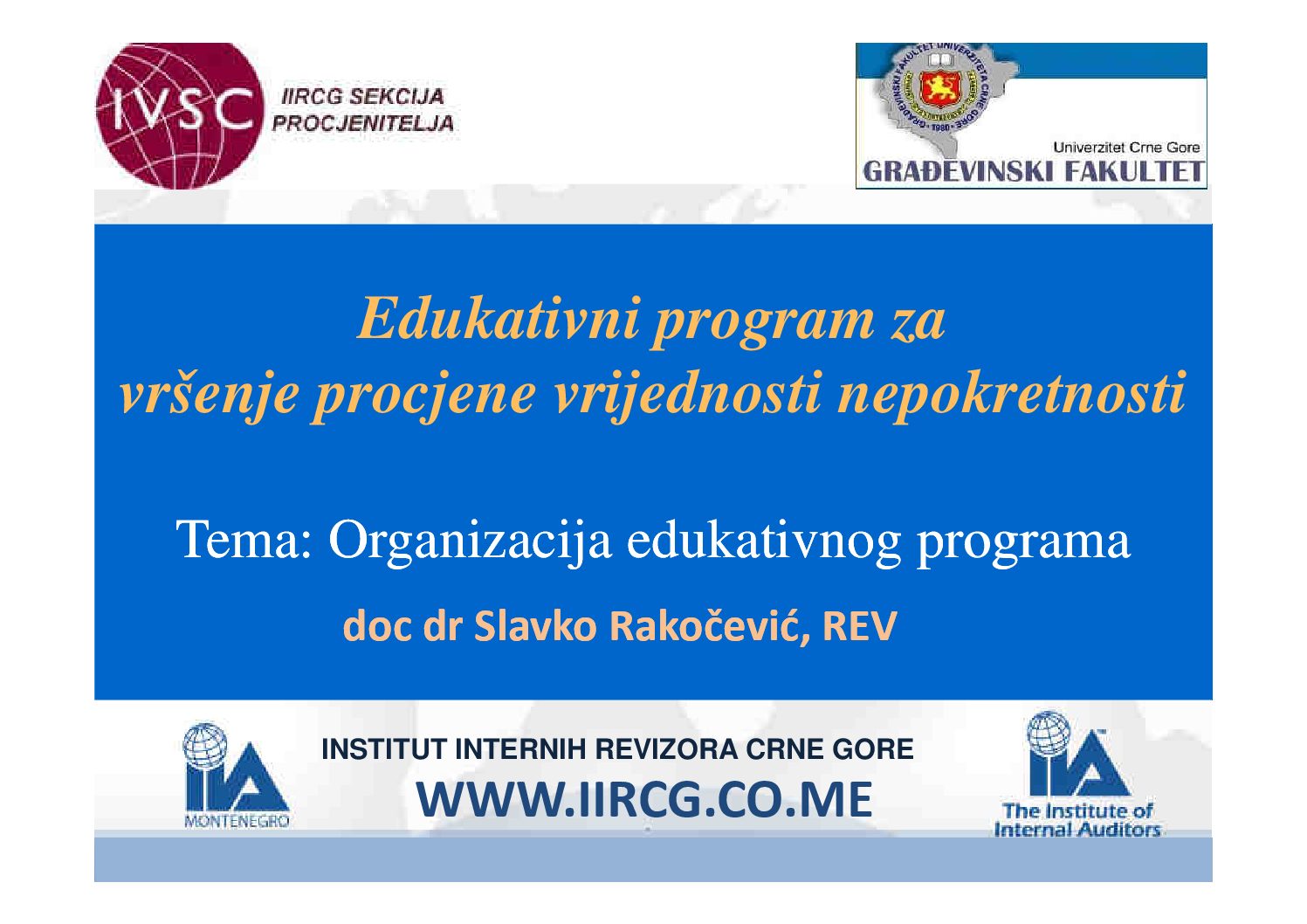 PREZENTACIJA-DOC DR SLAVKO RAKOCEVIC | Institut internih revizora Crne Gore